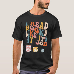 Camiseta Eu leio livros como se fosse a minha escola de liv