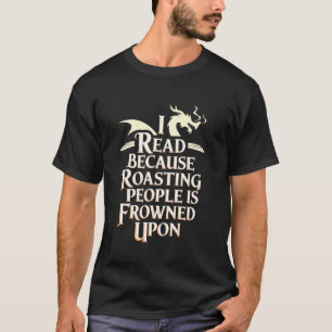 Camiseta Eu leio porque zoar as pessoas é mal visto Drago