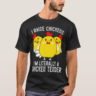 Camiseta Eu levanto frango Eu sou literalmente uma tenda de