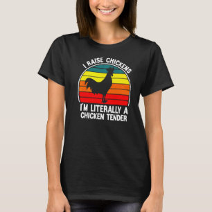 Camiseta Eu levanto frango Eu sou literalmente uma tenda de