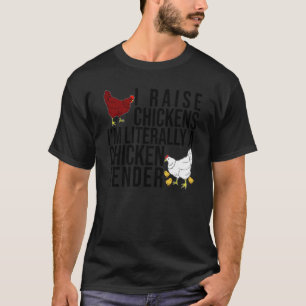 Camiseta Eu levanto galinhas Eu sou Literalmente um Fá de L