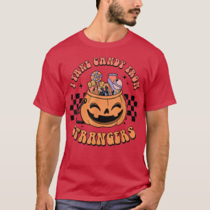 Camiseta Eu Levo Doces De Estranhos O Halloween Spooky Pump