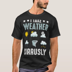 Camiseta Eu Levo O Clima De Meteorologista Para Perto.
