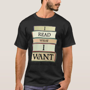 Camiseta Eu Li O Que Eu Quero Livros Banidos Livro Semanal