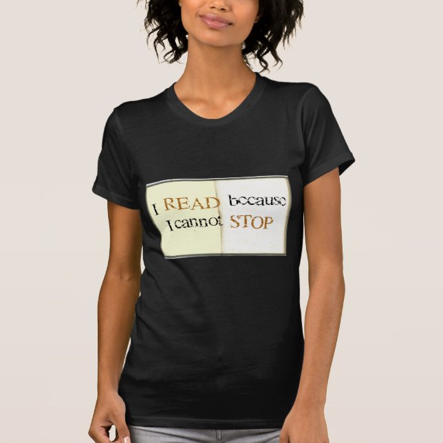 Camiseta Eu li porque eu não posso parar (Frente)