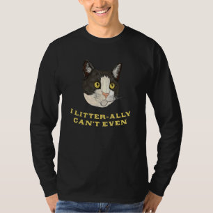 Camiseta Eu Litter Ally não consigo nem mesmo Gato Humor de