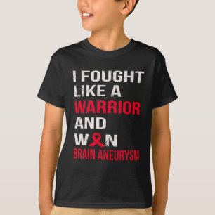 CAMISETA EU LUTEI COMO UM GUERREIRO E GANHEI ANEURYSM DO CÉ