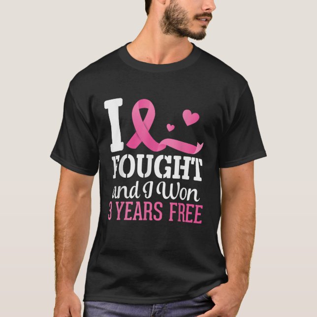 Camiseta Eu Lutei Para Ganhar Cancer De Mama 3 Anos De Sobr (Frente)