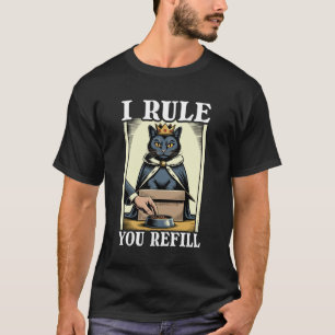 Camiseta Eu Mando Você Recarregar Tigela De Comida De Gato 