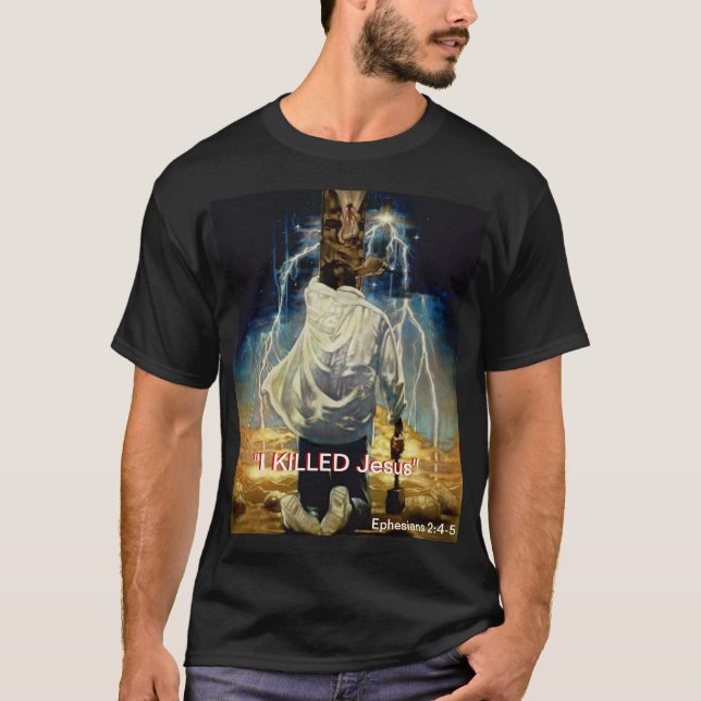 Camiseta "Eu matei Jesus" (Frente)