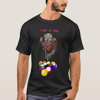 Camiseta Eu mato no Pool Zumbi Bilhar Jogador arte