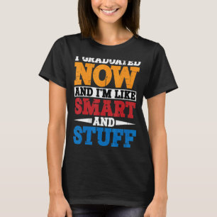 Camiseta Eu me formei agora e sou como esperto e tal