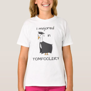 Camiseta Eu me formei em Tomfoolery Goose Kids
