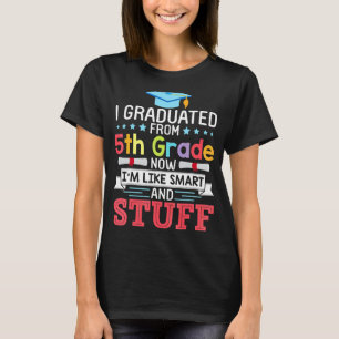 Camiseta Eu me formei na 5 agora sou como inteligente e