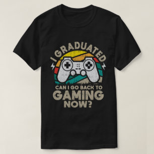 Camiseta Eu me Formei Posso Voltar a Jogar Agora Jogador