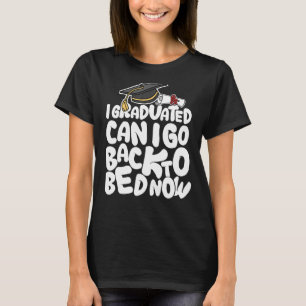 Camiseta Eu Me Formei Posso Voltar Para A Cama Agora