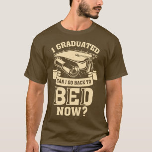 Camiseta Eu Me Formei Posso Voltar Para A Cama Agora