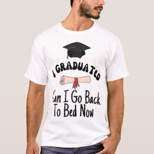 Camiseta Eu me formei, posso voltar para a cama agora
