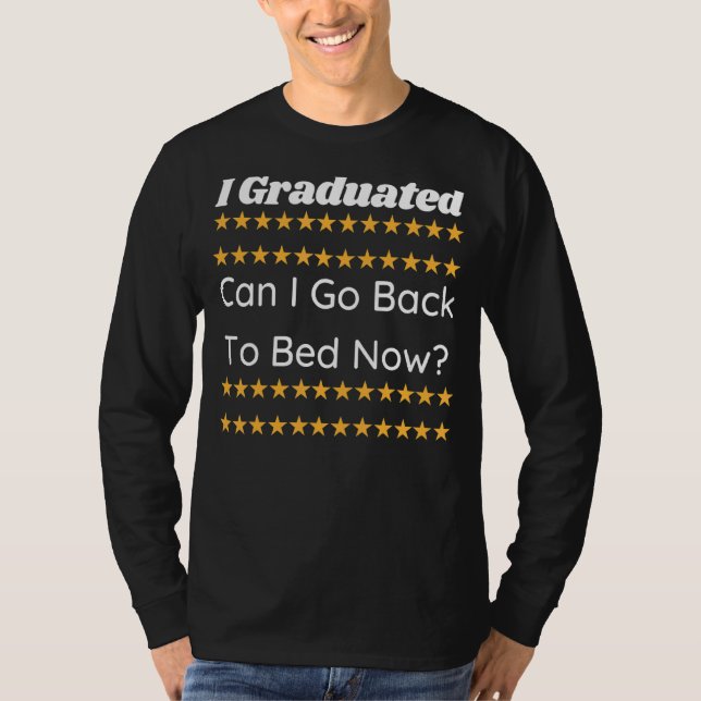 Camiseta Eu Me Formei Posso Voltar Para A Cama Agora 2 (Frente)