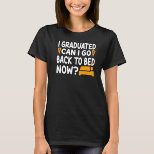 Camiseta Eu Me Formei Posso Voltar Para A Cama Agora 2