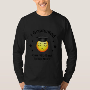 Camiseta Eu me Formei Posso Voltar Para a Cama Agora Aluno
