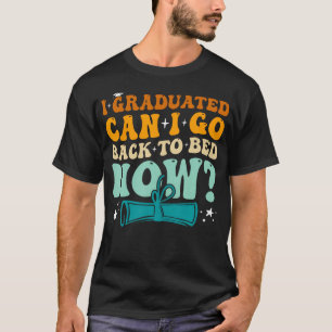 Camiseta Eu Me Formei Posso Voltar Para a Cama Agora Camise