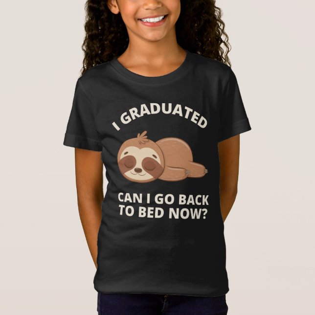Camiseta Eu Me Formei Posso Voltar Para a Cama Agora Camise (Frente)