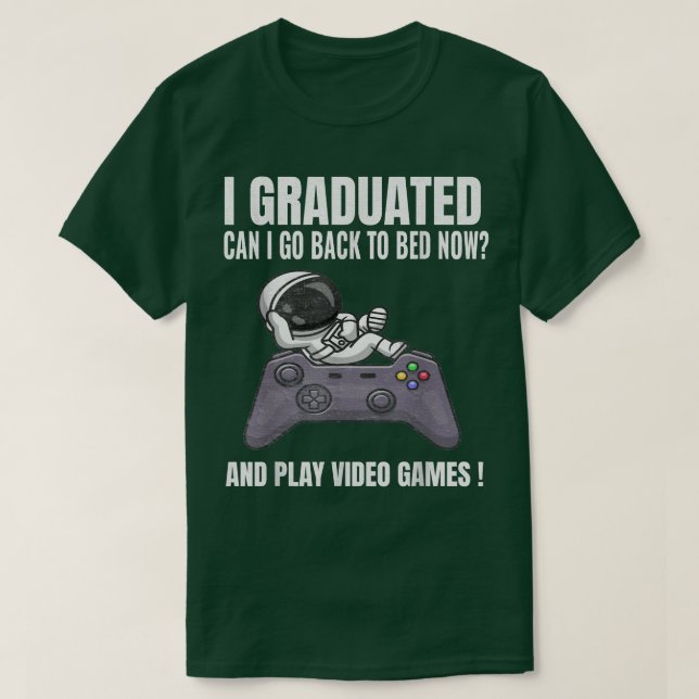 Camiseta Eu me formei, posso voltar para a cama agora e jog (Frente do Design)
