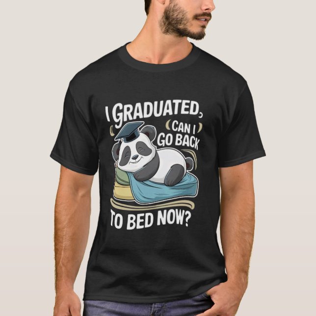 Camiseta Eu me Formei Posso Voltar Para a Cama Agora Engraç (Frente)