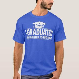 Camiseta Eu Me Formei Posso Voltar Para A Cama Agora Engraç