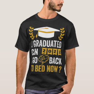 Camiseta Eu Me Formei Posso Voltar Para A Cama Agora, Gradu