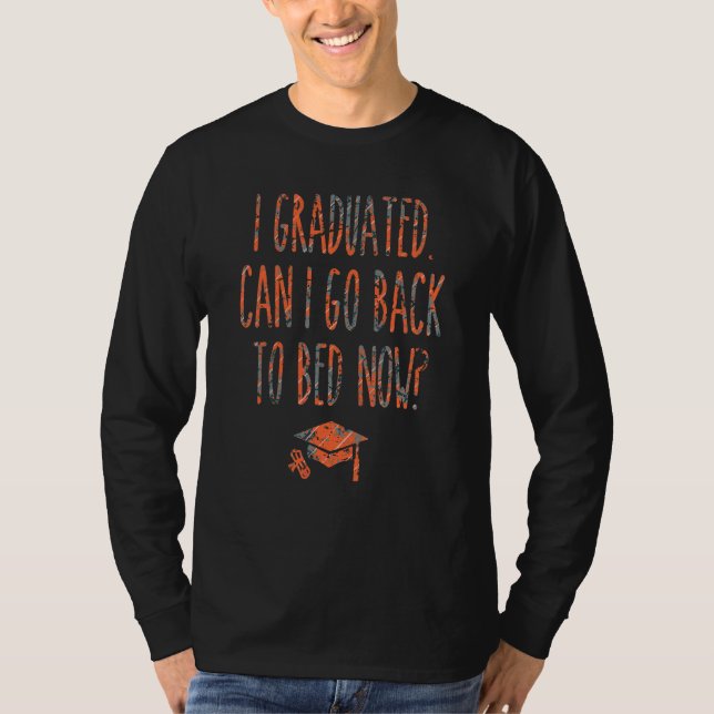 Camiseta Eu Me Formei Posso Voltar Para A Cama Agora, Gradu (Frente)