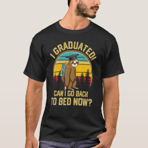 Camiseta Eu Me Formei Posso Voltar Para A Cama Agora Lenta