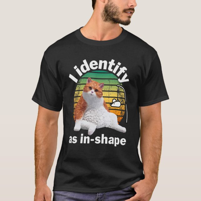 Camiseta Eu Me Identifico Como Em Forma Chonk Eu Me Identif (Frente)