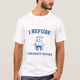Camiseta Eu me recuso a tolerar glúten