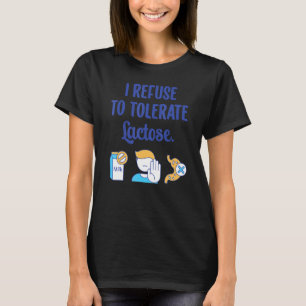 Camiseta Eu me recuso a tolerar intolerância à lactose