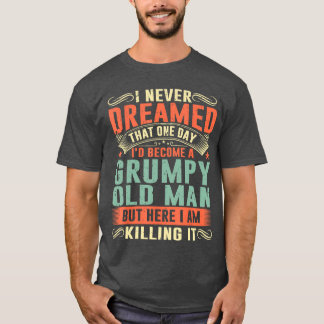 Camiseta Eu me tornaria um velho rabugento Dia dos Pais par