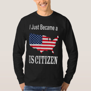 Camiseta Eu me tornei cidadão americano - novo americano