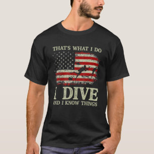 Camiseta Eu Mergulho E Eu Sei Coisas Mergulhador Scuba   Di