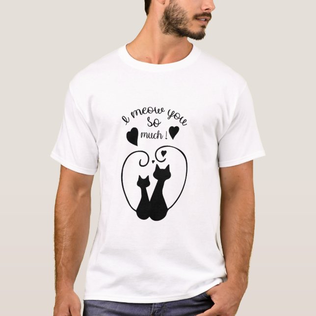 Camiseta Eu miau para você tanto (Frente)