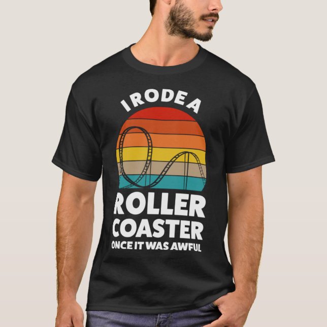 Camiseta Eu montei uma montanha russa uma vez que era terrí (Frente)