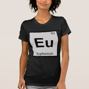 Camiseta Eu - Música Eufônio Tabela Periódica Química