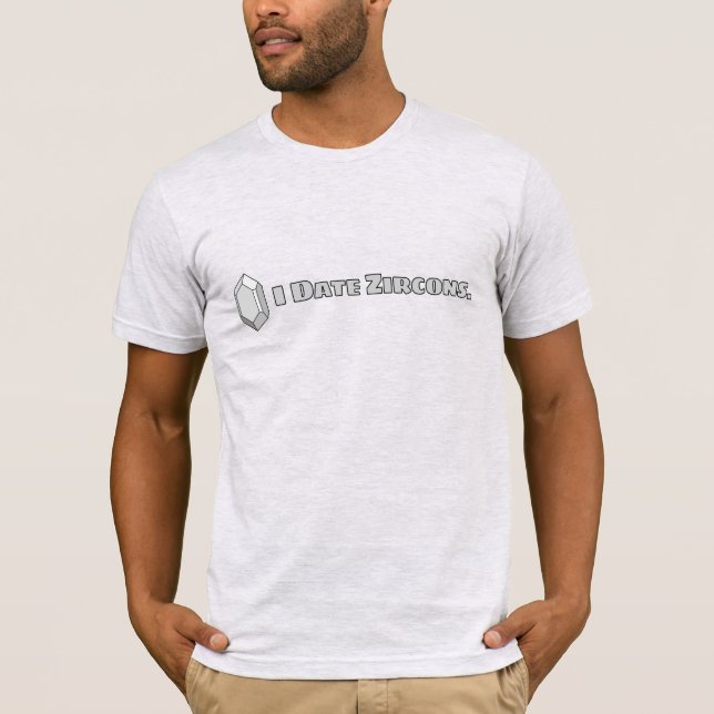 Camiseta Eu Namoro Zircões- Geólogo  (Frente)