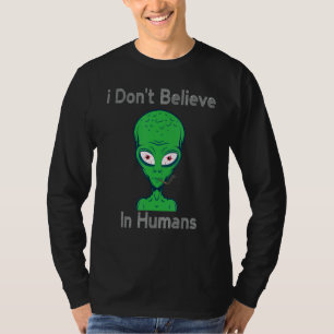 Camiseta Eu não acredito em Alienígena de fumaça humana com