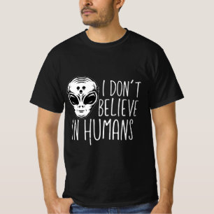 Camiseta Eu não acredito em humanos