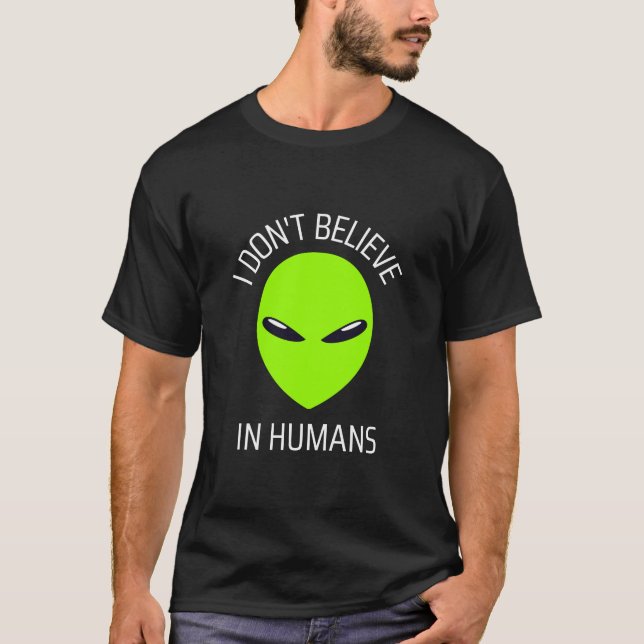 Camiseta Eu não acredito em humanos (Frente)