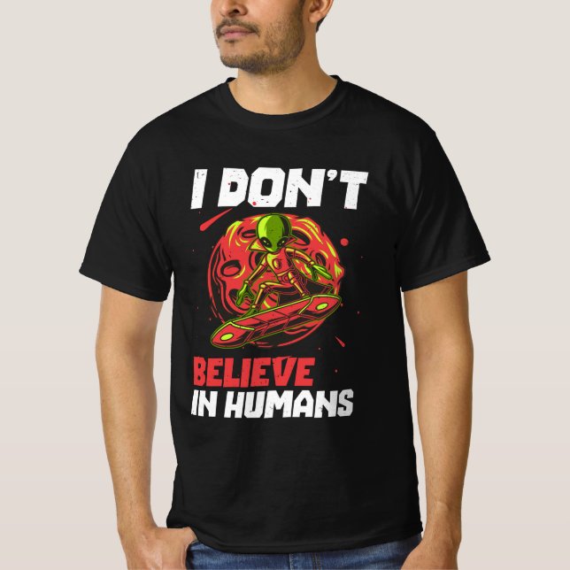 Camiseta Eu não acredito em humanos (Frente)