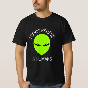Camiseta Eu não acredito em T-Shirt Humans