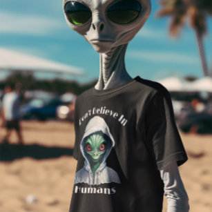 Camiseta Eu não acredito na Alienígena dos humanos