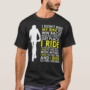 Camiseta Eu Não Ando De bicicleta Para Ganhar Raças Nem A